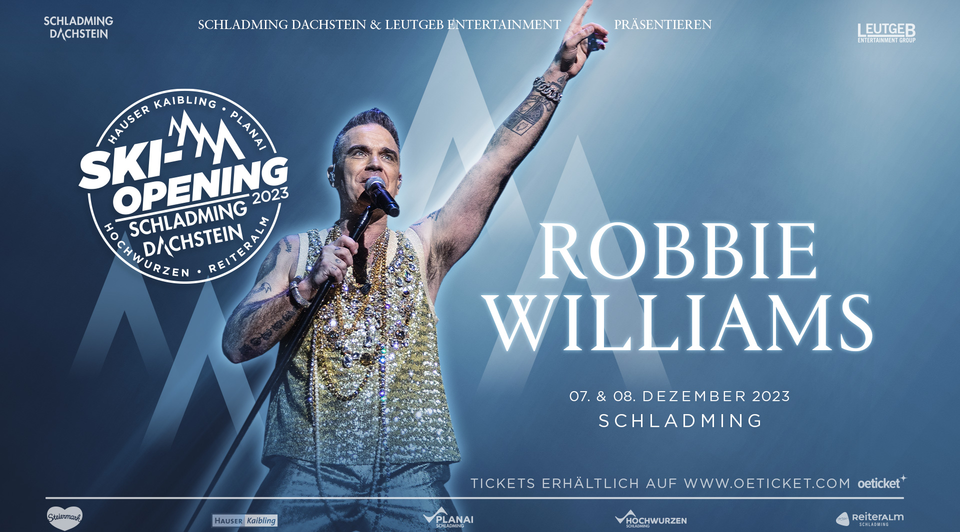 Negyvenezer rajongót várnak Schladmingban 2023. december 7-én és 8-án a szezonnyitó Robbie Williams dupla koncertre.