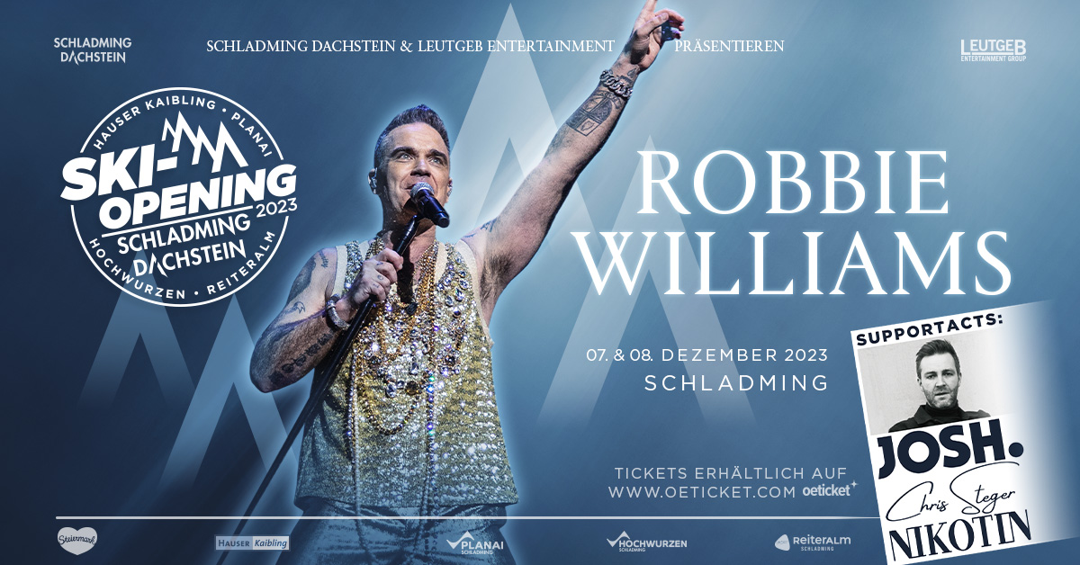 A Robbie Williams koncert előtt osztrák zenekarok gondoskodnak a bemelegítésről: Josh., Chris Steger és Nikotin fognak fellépni