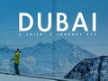 A Skier's Journey: Dubai